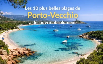 Les 10 plus belles plages de Porto-Vecchio à découvrir absolument