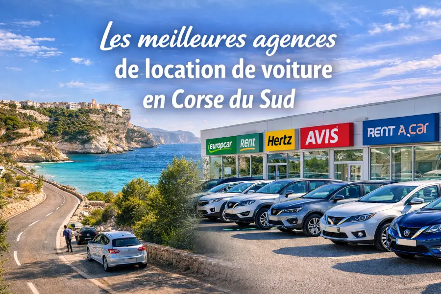 Agences location voiture Corse du Sud : Les meilleures en 2026